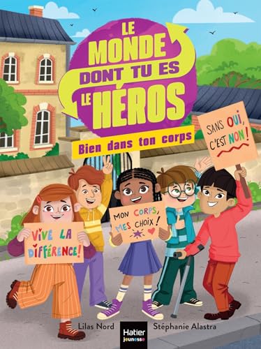 Bien dans ton corps. Le monde dont tu es le héros