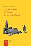 LA MONNAIE LE PRINCE ET LE MARCHAND
