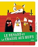 Le Renard Et La Chasse Aux Oeufs