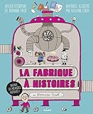 Histoires %C3%A0 Jouer, Tome 01: La Fabrique %C3%A0 Histoires