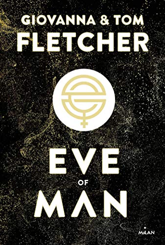 Eve of man. Vol. 1