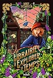 La librairie à explorer le temps