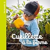 Cueillette à la ferme