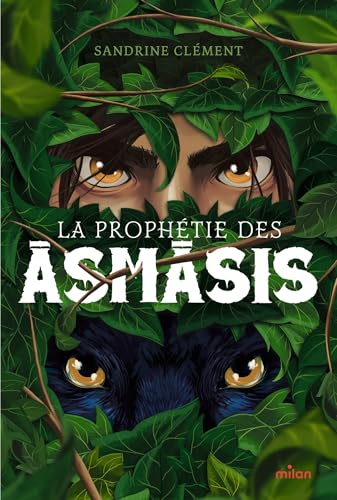 Couverture de La prophétie des Asmasis
