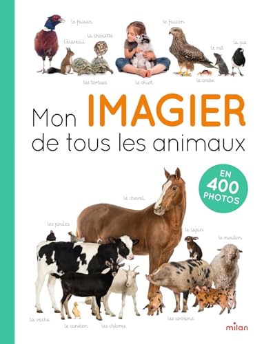 Mon imagier de tous les animaux