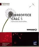 Libreoffice Calc 5   Fonctions Essentielles
