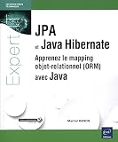 Jpa Et Java Hibernate Apprenez Le Mapping Objetrelationnel Orm Avec Java
