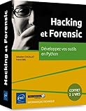 Hacking Et Forensic   Coffret De 2 Livres : Developpez Vos Outils En Python