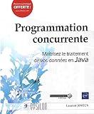 Programmation Concurrente Matrisez Le Traitement De Vos Donnes En Java