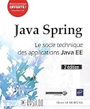 Java Spring Le Socle Technique Des Applications Java Ee 2e Dition
