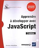 Apprendre %C3%A0 D%C3%A9velopper Avec Javascript (3e %C3%A9dition)