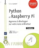 Python Et Raspberry Pi   Apprenez %C3%A0 D%C3%A9velopper Sur Votre Nano Ordinateur (2e %C3%A9dition)