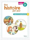 Une Histoire Par Jour   Cahier 1