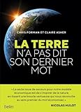 La Terre n'a pas dit son dernier mot