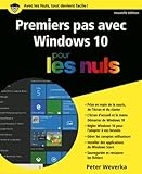 Premiers Pas Avec Windows 10 Pour Les Nuls Nouvelle Dition