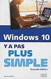Windows 10 Y A Pas Plus Simple Nouvelle Dition