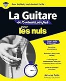 La Guitare En 15 Minutes Par Jour Pour Les Nuls Mgapoche