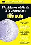 Lassistance Mdicale La Procration Pour Les Nuls Poche