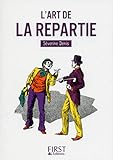 Petit Livre De Lart De La Repartie