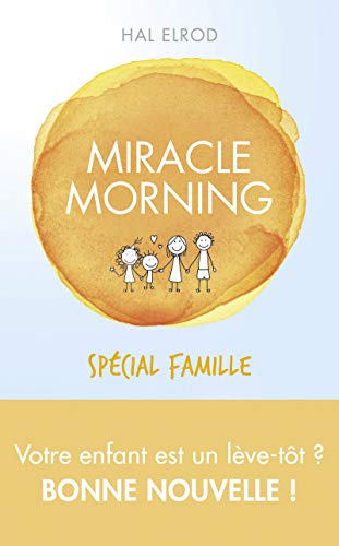 Miracle Morning spécial famille - Spécial familleHal Elrod