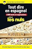 2000 Mots Et Expressions Pour Tout Dire En Espagnol Pour Les Nuls Grand Format