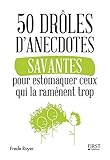 50 Dr%C3%B4les D'anecdotes Savantes Pour Estomaquer Ceux Qui La Ram%C3%A8nent Trop