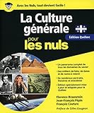 La culture générale pour les nuls.