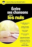 Ecrire Ses Chansons Pour Les Nuls, Poche