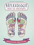 Rflexologie Pour Les Dbutants Rflexologie Des Pieds Collection Appuyez Ici