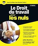 Le Droit Du Travail Pour Les Nuls, Grand Format, 4e %C3%A9dition
