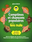 Comptines et chansons populaires pour les nuls : 30 partitions