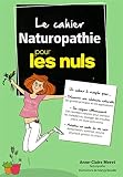 Le Cahier Naturopathie Pour Les Nuls