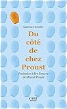 Du C%C3%B4t%C3%A9 De Chez Proust   Invitation %C3%A0 Lire L'oeuvre De Marcel Proust