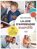 La Joie D'apprendre Ensemble   150 Activit%C3%A9s Ludiques Pour Cultiver Le Langage Et Le Plaisir De Lire