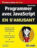 Programmer En S'amusant Avec Javascript 2e %C3%A9d Pour Les Nuls