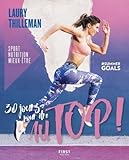 30 Jours Pour Tre Au Top Sportnutritionmieuxtre