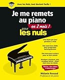 Je Me Remets Au Piano En 2 Mois Pour Les Nuls