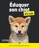 Éduquer son chiot pour les nuls