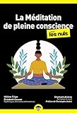 La méditation de pleine conscience pour les nuls