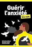 Guérir l'anxiété pour les nuls