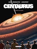 Centaurus 05: Terre De Mort