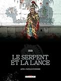 Le serpent et la lance. Acte 4 - Papillon-tonnerre