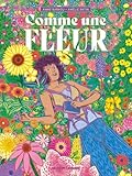 Comme une fleur