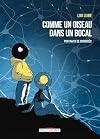 Comme un oiseau dans un bocal: Portraits de surdoués