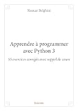 Apprendre Programmer Avec Python 3