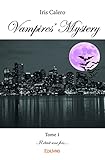Vampires' Mystery   Tome 1