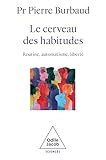 Le cerveau des habitudes