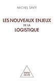 Les nouveaux enjeux de la logistique