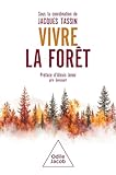 Vivre la forêt