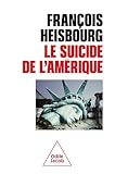 Le suicide de l'Amérique